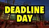 Deadline day